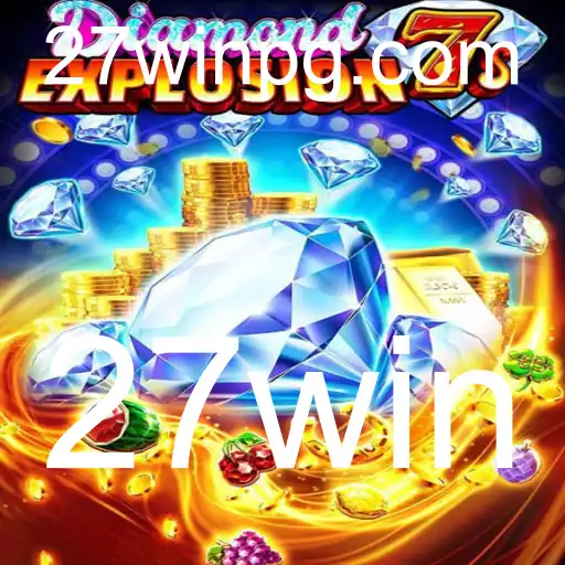 Descubra o Mundo Empolgante de DiamondExplosion7s com a Estratégia 27win
